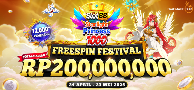 PP - FREESPIN FESTIVAL : SLOT88 STARLIGHT PRINCESS 1000 